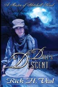 Dale's Descent: A Journey Into Darkness - Rick H. Veal