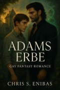 Cover-Bild zum Titel 'Adams Erbe' von 'Chris S Enibas'