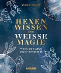 Cover-Bild zum Titel 'Hexenwissen und weiße Magie' von 'Sonia K. Woods'