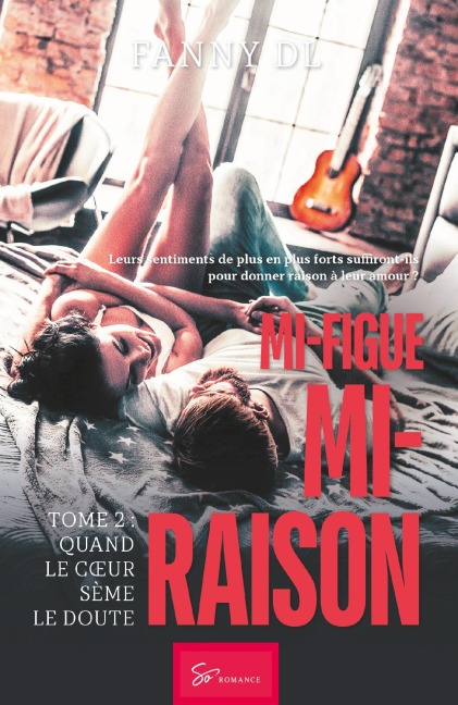 Mi-figue Mi-raison - tome 2 - Fanny Dl