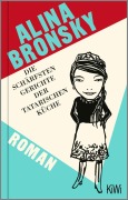 Cover-Bild zum Titel 'Die schärfsten Gerichte der tatarischen Küche' von 'Alina Bronsky'
