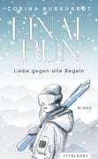 Cover-Bild zum Titel 'Final Run' von 'Corina Huwiler Burkhardt'