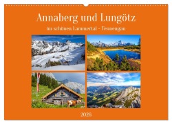 Annaberg und Lungötz (Wandkalender 2026 DIN A2 quer), CALVENDO Monatskalender - Christa Kramer