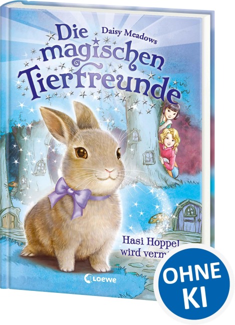 Die magischen Tierfreunde - Hasi Hoppel wird vermisst - Daisy Meadows