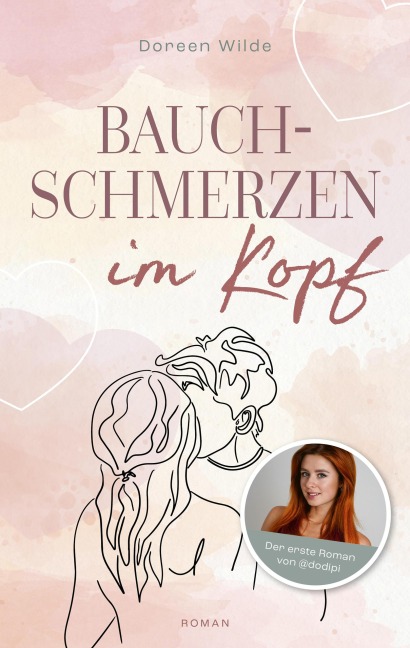 Bauchschmerzen im Kopf - Doreen Wilde, Dodipi