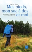Mes pieds, mon sac à dos et moi - Marion Moser
