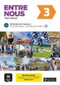 Entre nous 3 (B1) Édition hybride - Tout en un - 