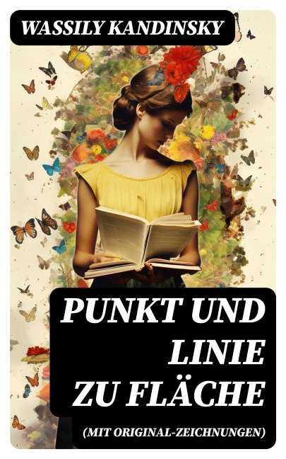 Punkt und Linie zu Fläche (Mit Original-Zeichnungen) - Wassily Kandinsky