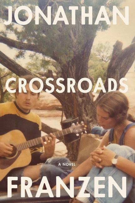 Crossroads - Jonathan Franzen