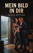 Cover-Bild zum Titel 'Mein Bild in dir' von 'Maya Rivers'