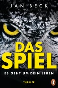 Das Spiel - Es geht um Dein Leben - Jan Beck