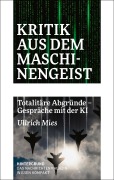 Cover-Bild zum Titel 'Kritik aus dem Maschinengeist' von 'Ullrich Mies'