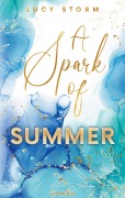 Cover-Bild zum Titel 'A Spark Of Summer' von 'Lucy Storm'