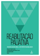 Reabilitação paliativa - Marysia Prado de Carlo, Cristiane Aparecida Gomes-Ferraz, Gabriela Rezende