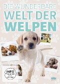 Die wunderbare Welt der Welpen - 