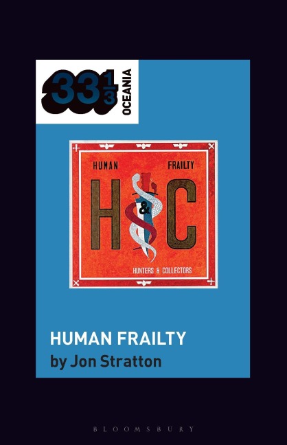Hunters & Collectors's Human Frailty - Jon Stratton