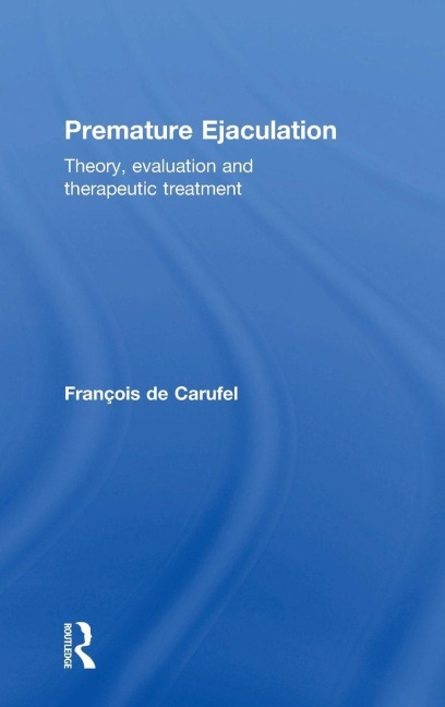 Premature Ejaculation - Francois Carufel
