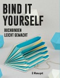Cover-Bild zum Titel 'Bind it yourself' von ''