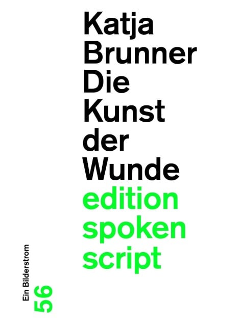 Die Kunst der Wunde - Katja Brunner