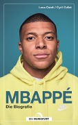 Cover-Bild zum Titel 'Mbappé' von 'Luca Caioli, Cyril Collot'