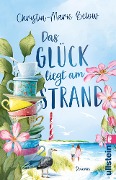 Cover-Bild zum Titel 'Das Glück liegt am Strand' von 'Christin-Marie Below'