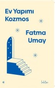 Cover-Bild zum Titel 'Ev Yapimi Kozmos' von 'Fatma Umay'