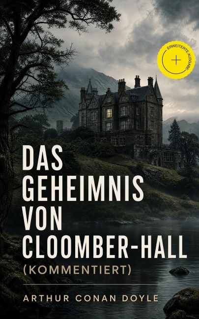 Das Geheimnis von Cloomber-Hall (Kommentiert) - Arthur Conan Doyle
