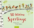 Cover-Bild zum Titel '10 kleine Sperlinge' von 'Rusalka Reh'