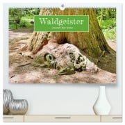 Waldgeister - Launen der Natur (hochwertiger Premium Wandkalender 2026 DIN A2 quer), Kunstdruck in Hochglanz - Angelika Keller