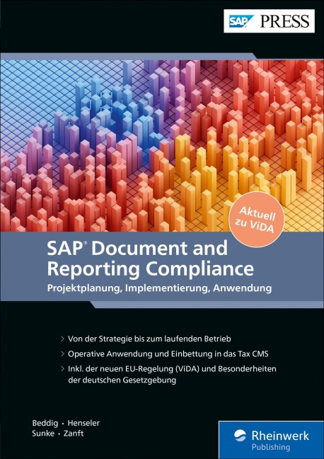SAP Document and Reporting Compliance - Timo Beddig, Alexander Zanft, Stephanie Henseler, Eik Sunke