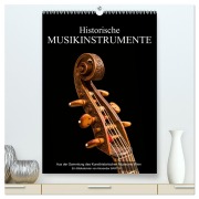 Cover-Bild zum Titel 'Historische Musikinstrumente (hochwertiger Premium Wandkalender 2026 DIN A2 hoch), Kunstdruck in Hochglanz' von 'Alexander Bartek'