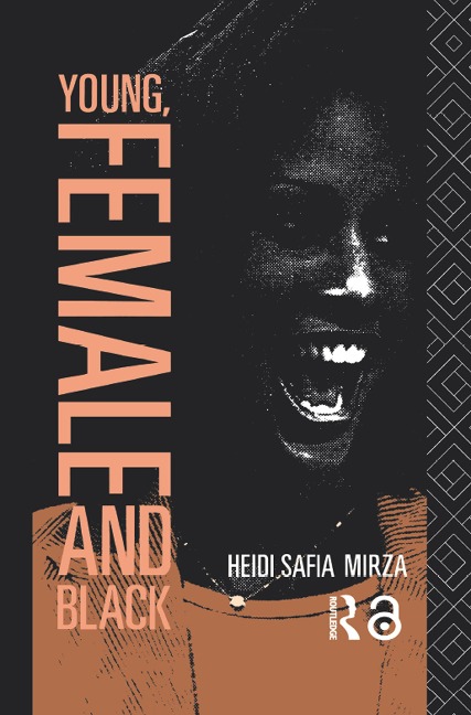 Young, Female and Black - Heidi Safia Mirza