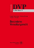 Cover-Bild zum Titel 'Besonderes Verwaltungsrecht' von 'Michael Rotaug, Holger Weidemann, Torsten F. Barthel'