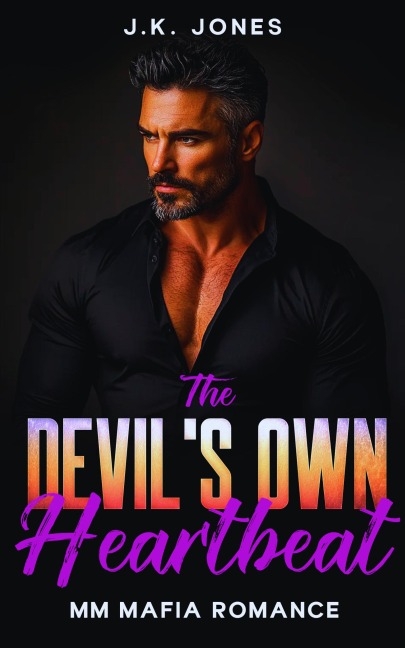 The Devil's Own Heartbeat: MM Mafia Romance Novella (Casa Virelli, #1) - J. K. Jones