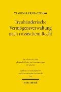 Cover-Bild zum Titel 'Treuhänderische Vermögensverwaltung nach russischem Recht' von 'Vladimir Primaczenko'