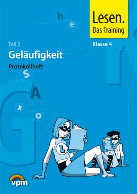 Lesen. Das Training. Klasse 4. Fertigkeiten, Geläufigkeit, Strategien - 