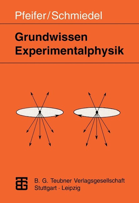 Grundwissen Experimentalphysik - Harry Pfeifer, Herbert Schmiedel