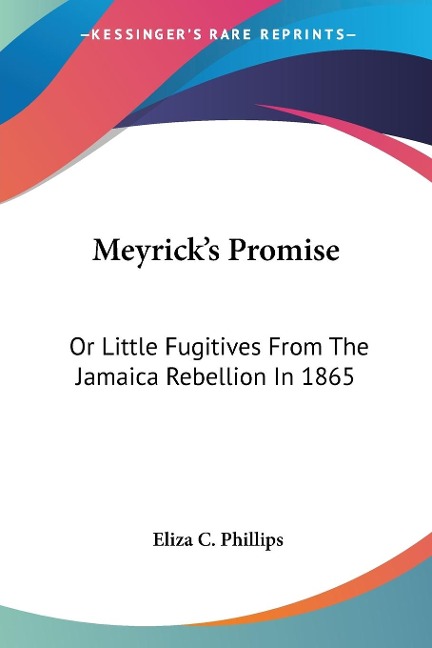 Meyrick's Promise - Eliza C. Phillips