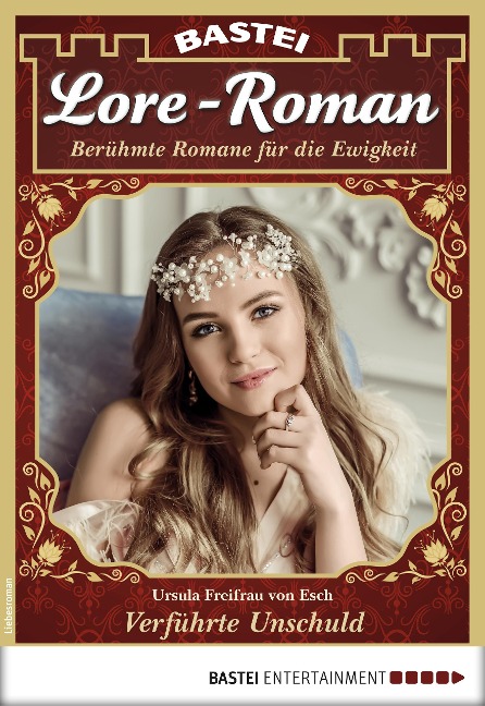 Lore-Roman 32 - Ursula Freifrau von Esch