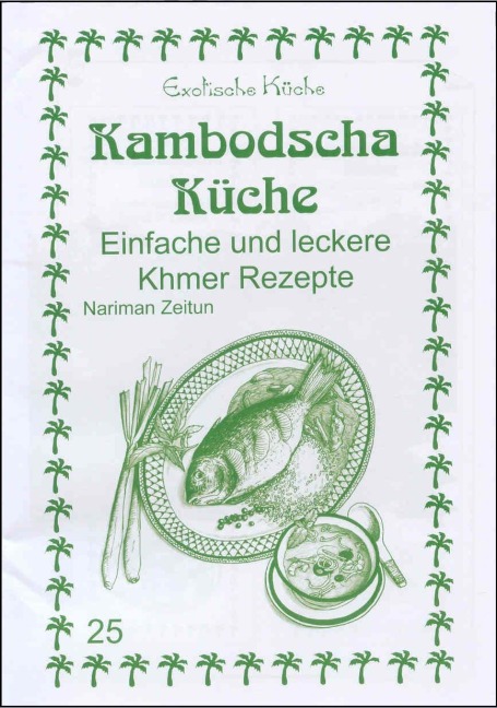 Kambodscha Küche - Nariman Zeitun