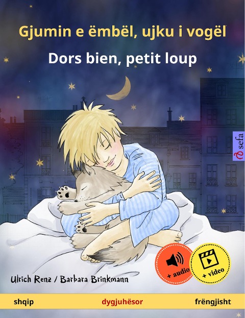 Gjumin e ëmbël, ujku i vogël - Dors bien, petit loup (shqip - frëngjisht) - Ulrich Renz