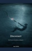 Cover-Bild zum Titel 'Disconnect' von 'Marc Schiffer'