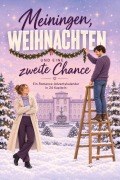 Cover-Bild zum Titel 'Meiningen, Weihnachten und eine zweite Chance' von 'Louis Fuchs'