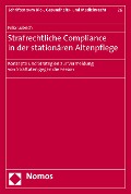 Cover-Bild zum Titel 'Strafrechtliche Compliance in der stationären Altenpflege' von 'Felix Lubrich'