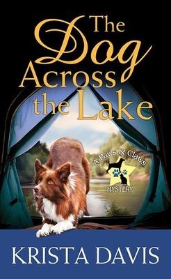 The Dog Across the Lake - Krista Davis