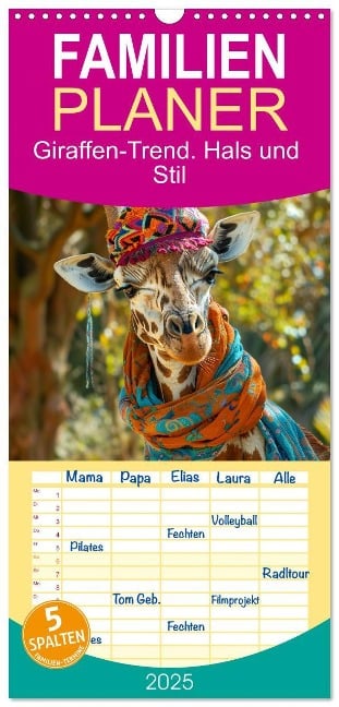 Familienplaner 2025 - Giraffen-Trend. Hals und Stil mit 5 Spalten (Wandkalender, 21 x 45 cm) CALVENDO - Rose Hurley