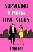 Surviving A Mafia Love Story (Between Worlds, #3) - Paro Dae