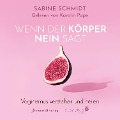 Cover-Bild zum Titel 'Wenn der Körper Nein sagt' von 'Sabine Schmidt'