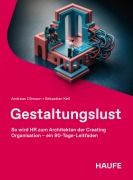 Cover-Bild zum Titel 'Gestaltungslust' von 'Andreas Ollmann, Sebastian Keil'