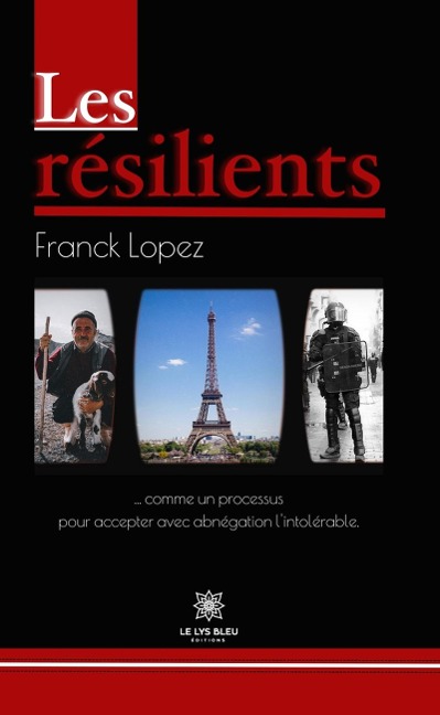 Les résilients - Franck Lopez
